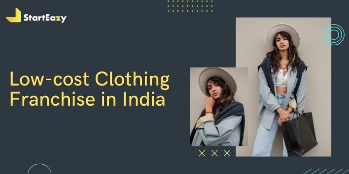 Low-cost Clothing Franchise in India.jpg